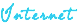 Internet
